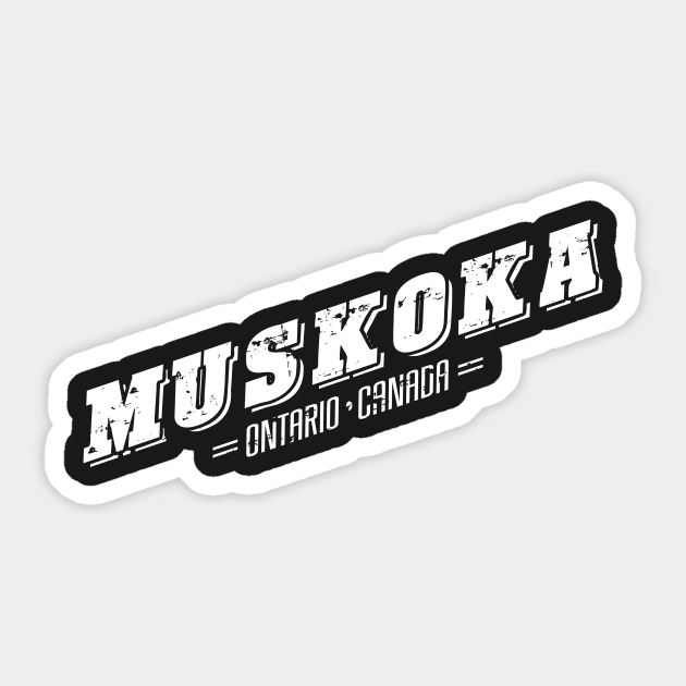 Muskoka white type Sticker by DavidLoblaw